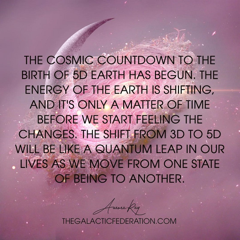 Cosmic Countdown To The Birth Of 5D Earth